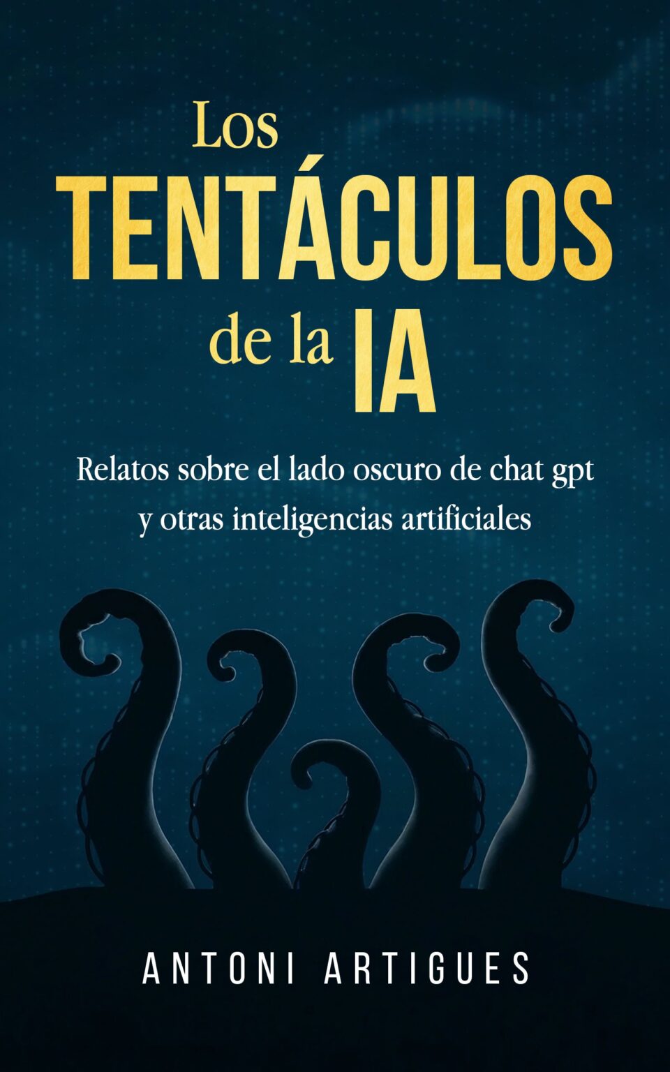 'Los tentáculos de la IA': un viaje al lado oscuro de Chat GPT y la IA generativa