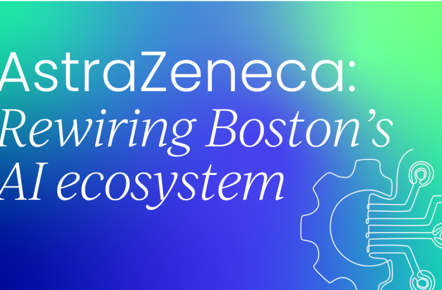 AstraZeneca: Transformando Silenciosamente el Ecosistema de IA en Boston