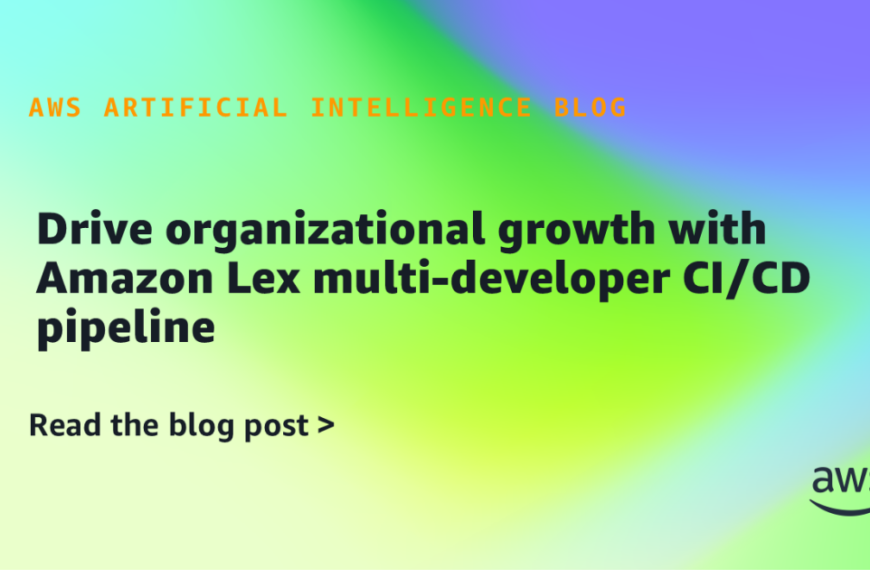 Impulsa el crecimiento organizacional con un pipeline CI/CD multidisciplinario de Amazon Lex