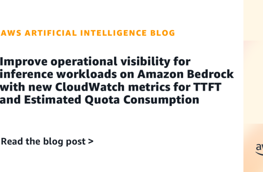 Mejora la visibilidad operativa de cargas de inference en Amazon Bedrock con nuevas métricas de CloudWatch para TTFT y consumo estimado de cuotas